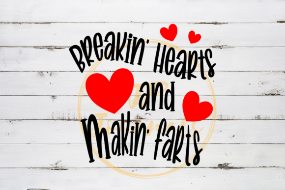 Breakin Hearts and Makin Farts SVG: A Designer’s Review