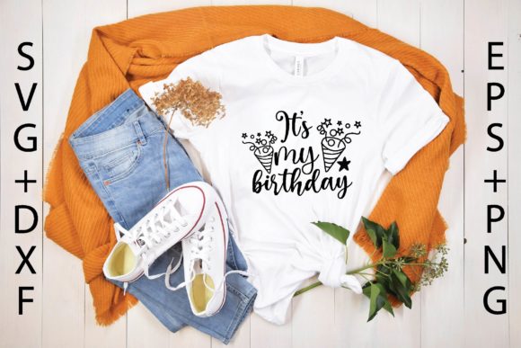 It’s My Birthday Svg: A Designer’s Real-World Review