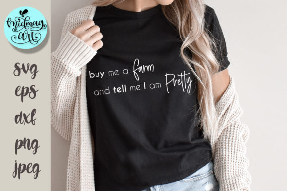 Review: Buy Me a Farm and Tell Me I m Pretty Svg