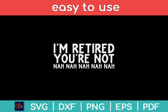 Reviewing the ‘I’m Retired’ SVG for Embroidery Use