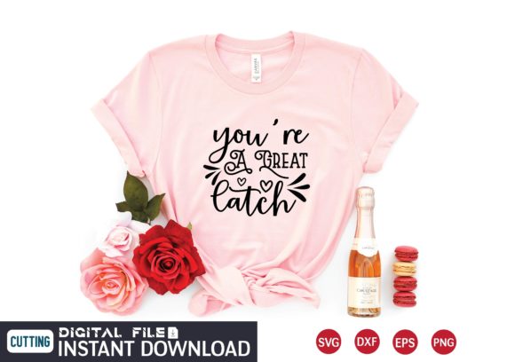 Reviewing You’re a Great Catch Svg for Embroidery
